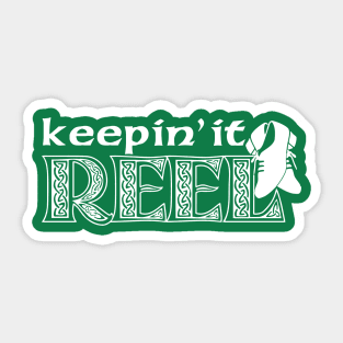 Keepin' It Reel - Boys Sticker